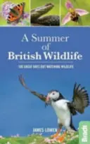 Summer of British Wildlife - 100 tolle Tage zur Beobachtung von Wildtieren - Summer of British Wildlife - 100 great days out watching wildlife