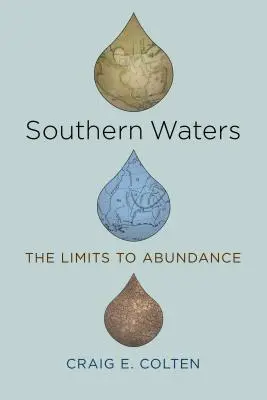 Südliche Gewässer: Die Grenzen des Überflusses - Southern Waters: The Limits to Abundance
