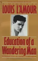 Die Erziehung eines wandernden Mannes - Education of a Wandering Man