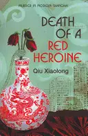 Tod einer roten Heldin - Inspektor Chen 1 - Death of a Red Heroine - Inspector Chen 1