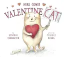 Hier kommt die Valentinstagskatze - Here Comes Valentine Cat