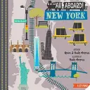 Alles an Bord New York: Eine Stadtfibel - All Aboard New York: A City Primer