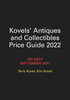Kovels' Handbuch der Antiquitäten und Sammlerstücke Preisführer 2022 - Kovels' Antiques and Collectibles Price Guide 2022