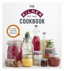Das Kilner-Kochbuch - The Kilner Cookbook