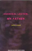 Hannibal Lecter, mein Vater - Hannibal Lecter, My Father