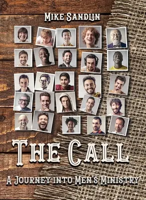 Die Berufung: Eine Reise in die Männerarbeit - The Call: A Journey Into Men's Ministry