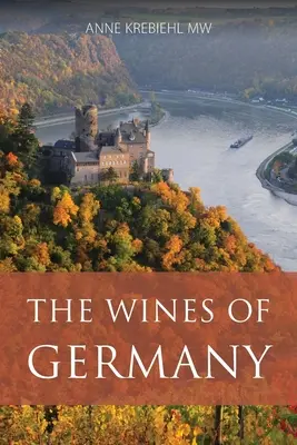 Die Weine von Deutschland - The wines of Germany