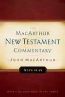 Apostelgeschichte 13-28 MacArthur New Testament Commentary, Band 14 - Acts 13-28 MacArthur New Testament Commentary, Volume 14