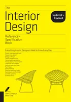 Das Referenz- und Spezifikationsbuch für Innenarchitektur, aktualisiert und überarbeitet: Alles, was Innenarchitekten jeden Tag wissen müssen - The Interior Design Reference & Specification Book Updated & Revised: Everything Interior Designers Need to Know Every Day