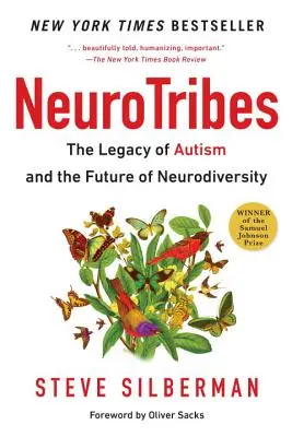 Neurotribes: Das Erbe des Autismus und die Zukunft der Neurodiversität - Neurotribes: The Legacy of Autism and the Future of Neurodiversity