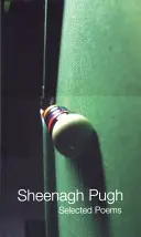 Ausgewählte Gedichte: Sheenagh Pugh - Selected Poems: Sheenagh Pugh