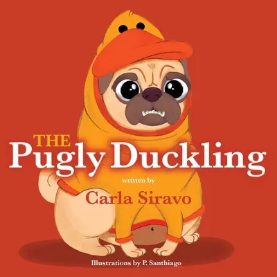 Das mopsige Entlein - The Pugly Duckling
