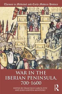 Kriege auf der Iberischen Halbinsel, 700-1600 - War in the Iberian Peninsula, 700-1600