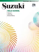 Suzuki Cello Schule, Band 1: Cellostimme, Buch & CD [mit CD] - Suzuki Cello School, Vol 1: Cello Part, Book & CD [With CD]