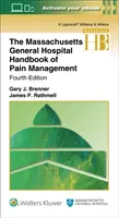 Das Massachusetts General Hospital Handbuch der Schmerzbehandlung - The Massachusetts General Hospital Handbook of Pain Management