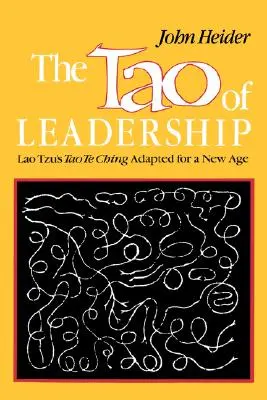 Tao der Führerschaft - Tao of Leadership