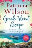 Greek Island Escape - Die perfekte Urlaubslektüre - Greek Island Escape - The perfect holiday read