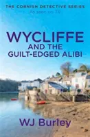 Wycliffe und das schuldbeladene Alibi - Wycliffe and the Guilt-Edged Alibi