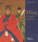 Ming: Kunst, Menschen und Orte - Ming: Art, People and Places