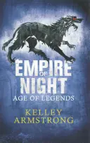 Empire of Night - Buch 2 der Age of Legends Trilogie - Empire of Night - Book 2 in the Age of Legends Trilogy