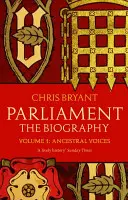 Das Parlament: Die Biographie (Band I - Die Stimmen der Vorfahren) - Parliament: The Biography (Volume I - Ancestral Voices)