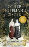 Die andere Hoffmann-Schwester - The Other Hoffmann Sister