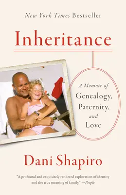 Das Erbe: Memoiren über Genealogie, Vaterschaft und Liebe - Inheritance: A Memoir of Genealogy, Paternity, and Love