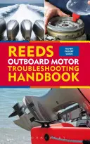 Reeds Handbuch zur Fehlersuche bei Außenbordmotoren - Reeds Outboard Motor Troubleshooting Handbook