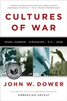 Kriegskulturen: Pearl Harbor / Hiroshima / 9-11 / Irak - Cultures of War: Pearl Harbor / Hiroshima / 9-11 / Iraq