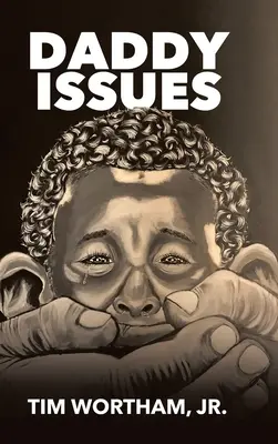 Papa-Probleme - Daddy Issues