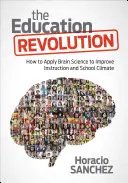 Die Bildungsrevolution: Die Anwendung der Hirnforschung zur Verbesserung von Unterricht und Schulklima - The Education Revolution: How to Apply Brain Science to Improve Instruction and School Climate