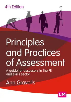 Prinzipien und Praktiken der Bewertung: Ein Leitfaden für Assessoren im Fe- und Skills-Sektor - Principles and Practices of Assessment: A Guide for Assessors in the Fe and Skills Sector