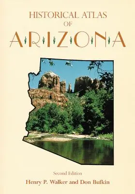 Historischer Atlas von Arizona - Historical Atlas of Arizona