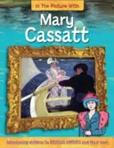 Auf dem Bild mit Mary Cassatt - In the Picture With Mary Cassatt