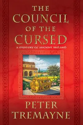 Der Rat der Verfluchten: Ein Mysterium des alten Irland - Council of the Cursed: A Mystery of Ancient Ireland