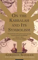 Über die Kabbala und ihre Symbolik - On the Kabbalah and Its Symbolism