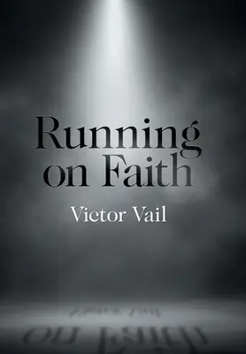 Laufen im Glauben - Running on Faith