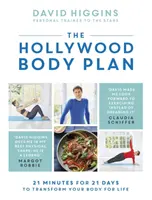 Der Hollywood Body Plan: 21 Minuten für 21 Tage, um Ihren Körper ein Leben lang zu verändern - The Hollywood Body Plan: 21 Minutes for 21 Days to Transform Your Body for Life