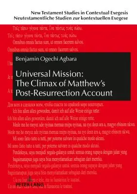 Universelle Mission: Der Höhepunkt von Matthäus' Bericht nach der Auferstehung: Eine exegetische Analyse von Matthäus 28 - Universal Mission: The Climax of Matthew's Post-Resurrection Account: An Exegetical Analysis of Matthew 28