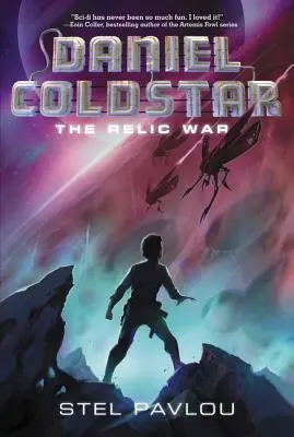 Daniel Coldstar: Der Reliquienkrieg - Daniel Coldstar: The Relic War