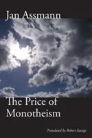 Der Preis des Monotheismus - The Price of Monotheism