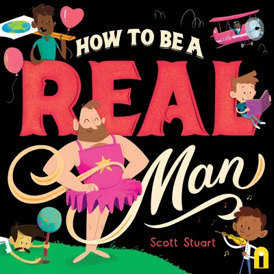 Wie man ein echter Mann wird - How to Be a Real Man