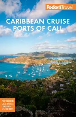 Fodor's Karibik Kreuzfahrt Häfen des Anrufs - Fodor's Caribbean Cruise Ports of Call