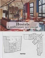 Herbergen: Ein revolutionäres neues Konzept - Hostels: A Revolutionary New Concept