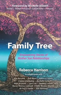 Stammbaum: Kraftvolle Geschichten über Mutter-Sohn-Beziehungen: Kraftvolle Geschichten über Mutter-Sohn-Beziehungen - Family Tree: Empowering Stories of Mother Son Relationships: Empowering Stories of Mother Son Relationships