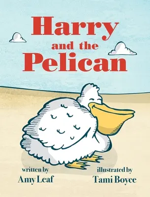 Harry und der Pelikan - Harry and the Pelican