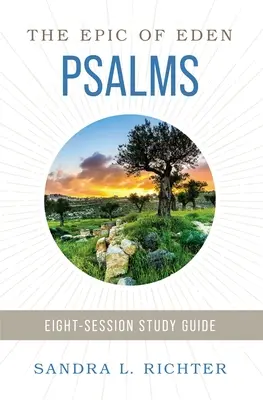 Buch der Psalmen Studienführer plus Streaming Video: Eine uralte Aufforderung, mit Gebet und Gottesdienst ernst zu machen - Book of Psalms Study Guide Plus Streaming Video: An Ancient Challenge to Get Serious about Your Prayer and Worship