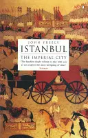 Istanbul: Die Kaiserstadt - Istanbul: The Imperial City