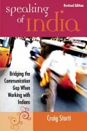 Apropos Indien: Die Überbrückung der Kommunikationslücke bei der Arbeit mit Indern - Speaking of India: Bridging the Communication Gap When Working with Indians