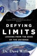 Grenzen überwinden: Lektionen vom Rande des Universums - Defying Limits: Lessons from the Edge of the Universe